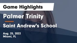 Palmer Trinity  vs Saint Andrew's School Game Highlights - Aug. 25, 2022