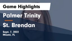 Palmer Trinity  vs St. Brendan  Game Highlights - Sept. 7, 2022