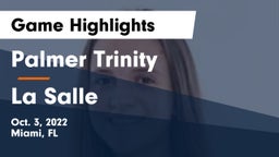 Palmer Trinity  vs La Salle  Game Highlights - Oct. 3, 2022