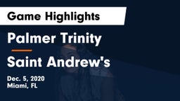 Palmer Trinity  vs Saint Andrew's  Game Highlights - Dec. 5, 2020