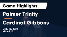 Palmer Trinity  vs Cardinal Gibbons  Game Highlights - Dec. 18, 2020