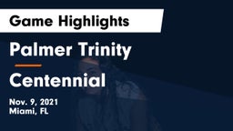 Palmer Trinity  vs Centennial  Game Highlights - Nov. 9, 2021