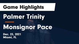 Palmer Trinity  vs Monsignor Pace  Game Highlights - Dec. 23, 2021