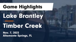 Lake Brantley  vs Timber Creek  Game Highlights - Nov. 7, 2023