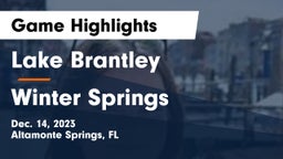 Lake Brantley  vs Winter Springs  Game Highlights - Dec. 14, 2023