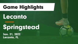 Lecanto  vs Springstead  Game Highlights - Jan. 21, 2022