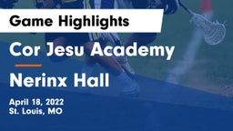 Cor Jesu Academy vs Nerinx Hall  Game Highlights - April 18, 2022