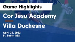 Cor Jesu Academy vs Villa Duchesne Game Highlights - April 25, 2022