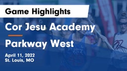 Cor Jesu Academy vs Parkway West Game Highlights - April 11, 2022