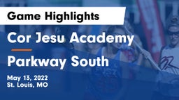 Cor Jesu Academy vs Parkway South Game Highlights - May 13, 2022