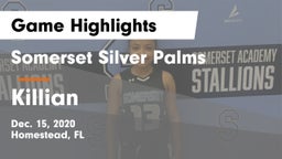 Somerset Silver Palms vs Killian Game Highlights - Dec. 15, 2020