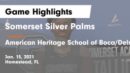 Somerset Silver Palms vs American Heritage School of Boca/Delray Game Highlights - Jan. 15, 2021