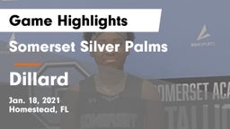 Somerset Silver Palms vs Dillard  Game Highlights - Jan. 18, 2021