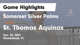 Somerset Silver Palms vs St. Thomas Aquinas  Game Highlights - Jan. 25, 2021