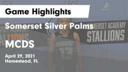 Somerset Silver Palms vs MCDS Game Highlights - April 29, 2021