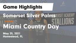 Somerset Silver Palms vs Miami Country Day  Game Highlights - May 25, 2021