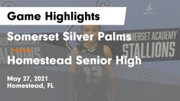 Somerset Silver Palms vs Homestead Senior High Game Highlights - May 27, 2021