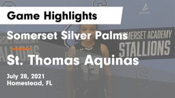 Somerset Silver Palms vs St. Thomas Aquinas  Game Highlights - July 28, 2021