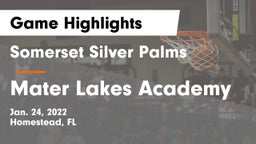 Somerset Silver Palms vs Mater Lakes Academy Game Highlights - Jan. 24, 2022