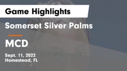 Somerset Silver Palms vs MCD Game Highlights - Sept. 11, 2022