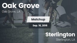 Matchup: Oak Grove High vs. Sterlington  2016