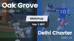 Matchup: Oak Grove High vs. Delhi Charter  2017