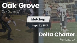 Matchup: Oak Grove High vs. Delta Charter 2017