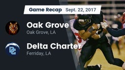 Recap: Oak Grove  vs. Delta Charter 2017