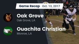 Recap: Oak Grove  vs. Ouachita Christian  2017