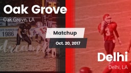 Matchup: Oak Grove High vs. Delhi  2017
