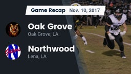 Recap: Oak Grove  vs. Northwood   2017