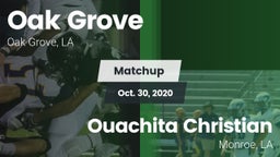 Matchup: Oak Grove High vs. Ouachita Christian  2020