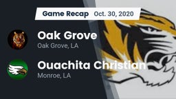 Recap: Oak Grove  vs. Ouachita Christian  2020
