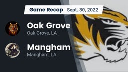 Recap: Oak Grove  vs. Mangham  2022