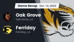 Recap: Oak Grove  vs. Ferriday  2022