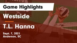 Westside  vs T.L. Hanna  Game Highlights - Sept. 7, 2021