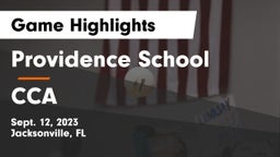 Providence School vs CCA Game Highlights - Sept. 12, 2023