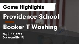 Providence School vs Booker T Washing Game Highlights - Sept. 15, 2023
