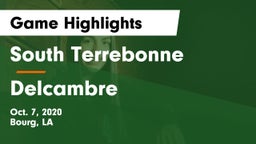South Terrebonne  vs Delcambre Game Highlights - Oct. 7, 2020