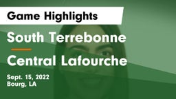 South Terrebonne  vs Central Lafourche  Game Highlights - Sept. 15, 2022