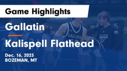 Gallatin  vs Kalispell Flathead  Game Highlights - Dec. 16, 2023