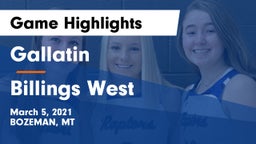 Gallatin  vs Billings West  Game Highlights - March 5, 2021