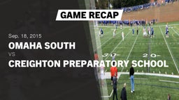 Recap: Omaha South  vs. Creighton Preparatory School 2015