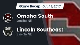 Recap: Omaha South  vs. Lincoln Southeast  2017