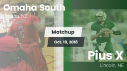 Matchup: Omaha South vs. Pius X  2018