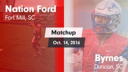 Matchup: Nation Ford High vs. Byrnes  2016