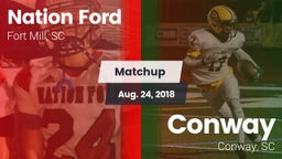 Matchup: Nation Ford High vs. Conway  2018
