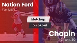 Matchup: Nation Ford High vs. Chapin  2018