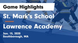 St. Mark's School vs Lawrence Academy  Game Highlights - Jan. 15, 2020