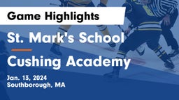 St. Mark's School vs Cushing Academy  Game Highlights - Jan. 13, 2024